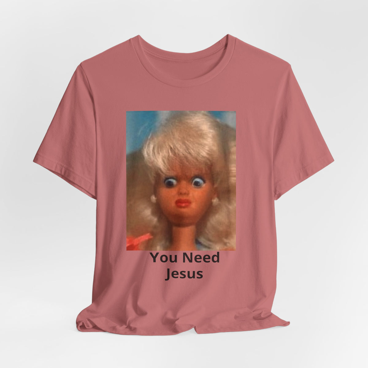 You Need Jesus Doll Tee — Funny Christian Graphic T-Shirt